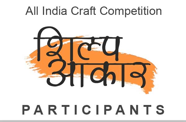 Participants of All India Craft Competition - Shilp Aakar, National Level Craft Competition, Organised by Nav Shri Art & Culture Organisation