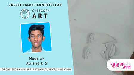 Abisheik S Art Performance in Online Art Competition, Online Talent Competition